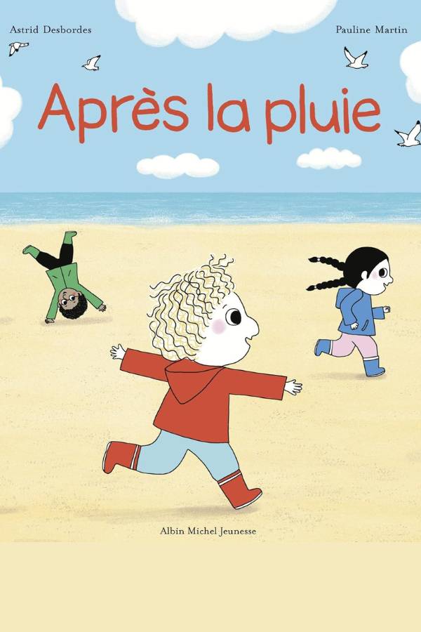 Avis Ikibook – Après la pluie Une histoire d’Archibald d’Astrid Desbordes (couverture)