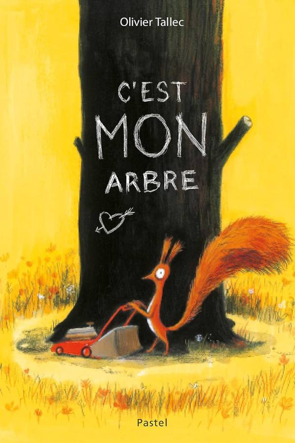 Avis Ikibook – C’est MON arbre d’Olivier Tallec (couverture)