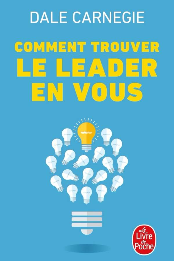 Avis Ikibook – Comment trouver le leader en vous de Dale Carnegie (couverture)