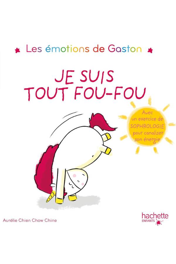 Avis Ikibook – Gaston – Je suis tout fou-fou d’Aurélie Chien Chow Chine (couverture)