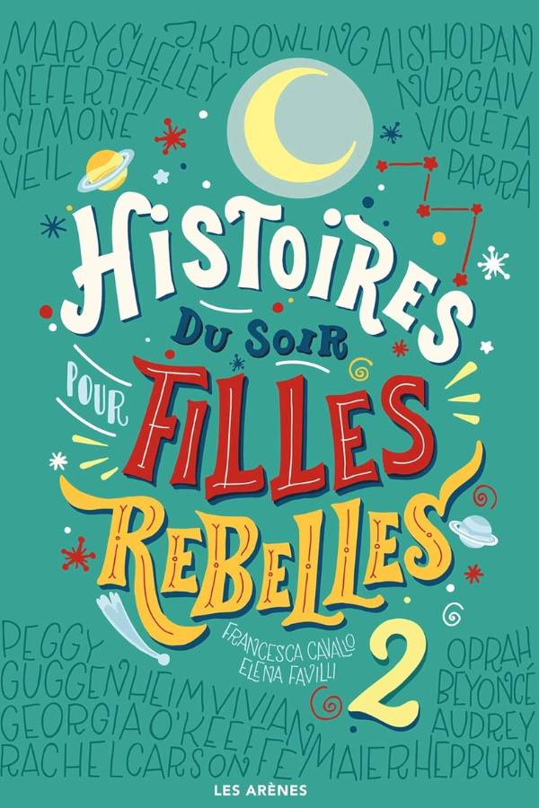 Avis Ikibook – Histoires du soir pour filles rebelles 2 de Elena Favilli et Francesca Cavallo (couverture)