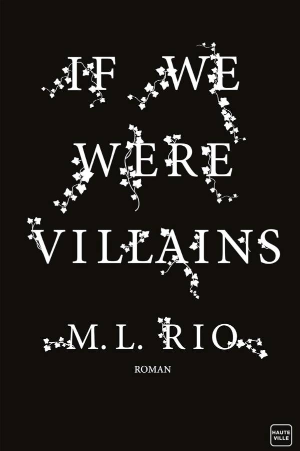 Avis Ikibook – If We Were Villains de M.L. Rio (couverture)
