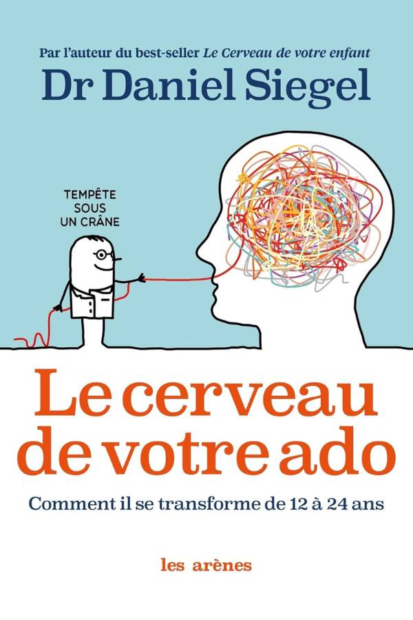 Avis Ikibook – Le Cerveau de votre ado de Daniel J. Siegel (couverture)
