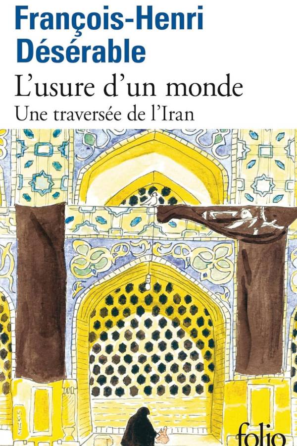 Avis Ikibook – L’usure d’un monde de François-Henri Désérable (couverture)