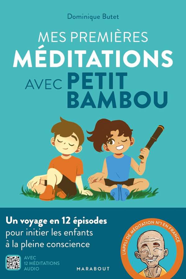 Avis Ikibook – Mes premières méditations avec Petit BamBou de Dominique Butet (couverture)