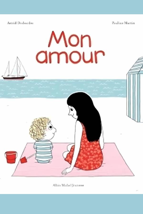 Avis Ikibook – Mon amour d’Astrid Desbordes (couverture)