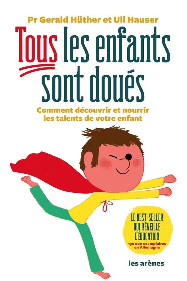 Avis Ikibook – Tous les enfants sont doués de Gérald Hüther (couverture)